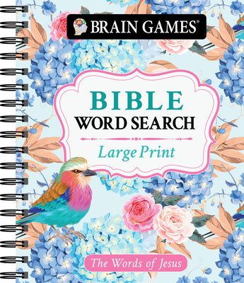Book cover of Brain Games - Large Print Bible Word Search: The Words of Jesus by Publications International Ltd