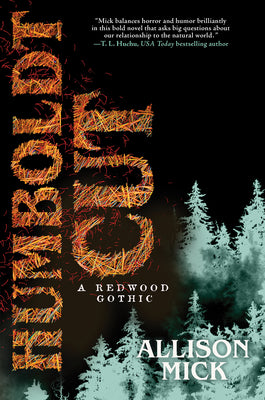 Book cover of Humboldt Cut: A Redwood Gothic by Mick, Allison