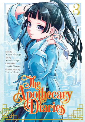 Book cover of The Apothecary Diaries 03 (Manga) by Hyuuga, Natsu