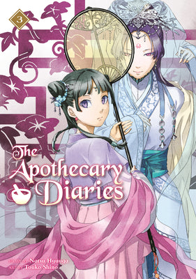 Book cover of The Apothecary Diaries 03 (Light Novel) by Hyuuga, Natsu