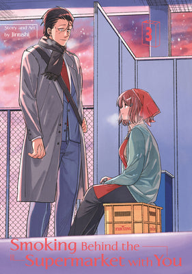 Smoking Behind the Supermarket with You 03 by Jinushi book cover