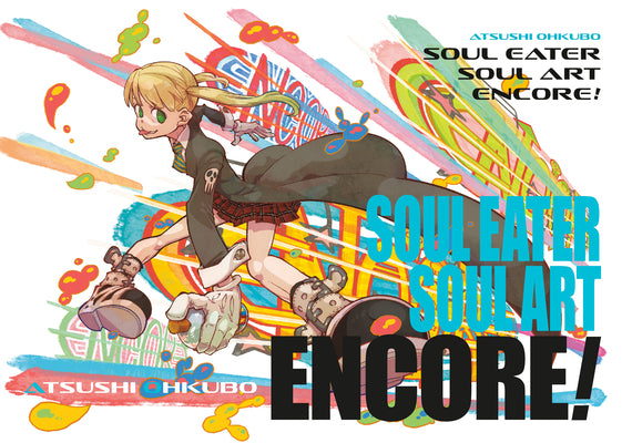 Book cover of Soul Eater: Soul Art Encore! by Ohkubo, Atsushi