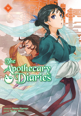 The Apothecary Diaries 09 (Light Novel) by Hyuuga, Natsu book cover