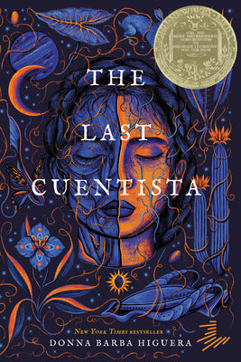 Book cover of The Last Cuentista: Newbery Medal Winner by Higuera, Donna Barba