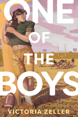 Book cover of One of the Boys by Zeller, Victoria