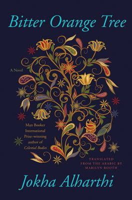 Bitter Orange Tree by Jokha Alharthi book cover