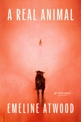 A Real Animal by Atwood, Emeline book cover