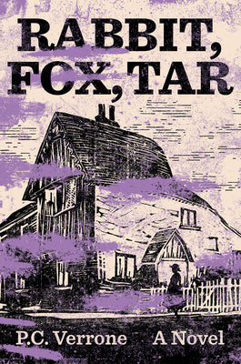 Rabbit, Fox, Tar by Verrone, P. C. book cover
