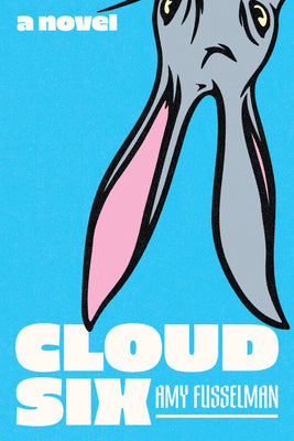 Cloud Six by Fusselman, Amy book cover