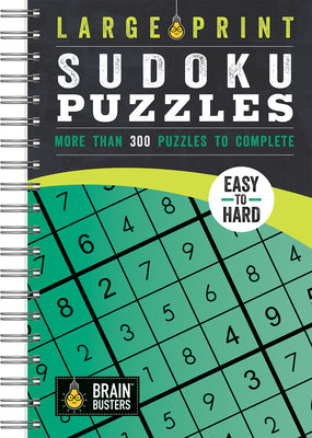 Book cover of Large Print Sudoku Puzzles Green: More Than 300 Puzzles to Complete by Parragon Books