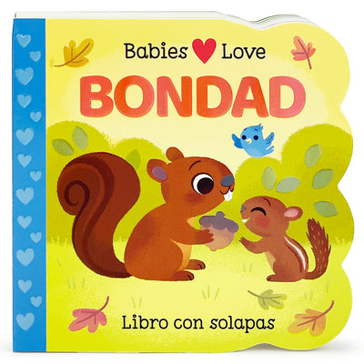 Book cover of Babies Love Bondad / Babies Love Kindness (Spanish Edition) by Cottage Door Press