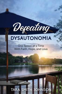 Defeating Dysautonomia by Tara Smith Johnson book cover