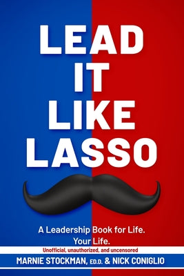 Lead It Like Lasso by Stockman, Marnie book cover