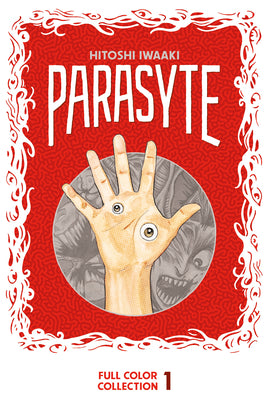Book cover of Parasyte Full Color Collection 1 by Iwaaki, Hitoshi
