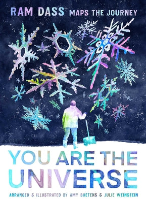 Book cover of You Are the Universe: RAM Dass Maps the Journey (Be Here Now; YA Graphic Novel; Meditation for Teens) by Buetens, Amy