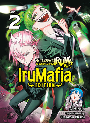 Welcome to Demon School! Iruma-Kun: Irumafia Edition 2 by Osamu Nishi book cover