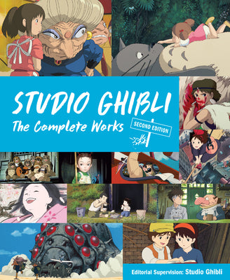 Studio Ghibli: The Complete Works: Second Edition by Studio Ghibli book cover