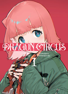 Dragon Circus 1 by Eiichi Shimizu book cover