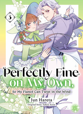 Perfectly Fine on My Own, So My Fianc by Yahiro Arase book cover