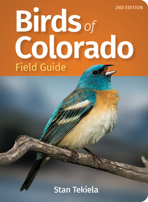 Birds of Colorado Field Guide by Tekiela, Stan book cover