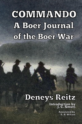 Commando: A Boer Journal of the Boer War by Deneys Reitz book cover