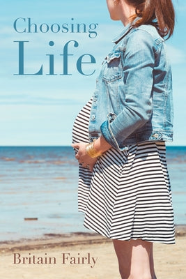 Choosing Life by Britain Fairly book cover
