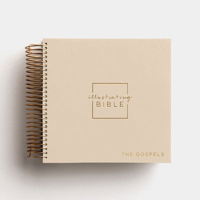 Niv, Spiral-Bound Illustrating Bible: The Gospels, Leathersoft Spiral, Tan: Draw, Write, and Reflect Your Way Through Scripture by Dayspring book cover