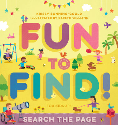 Book cover of Fun to Find!: Search the Page by Bonning-Gould, Krissy