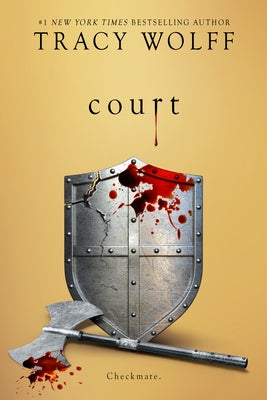 Court: An Epic Dark Academia Paranormal Romance by Tracy Wolff book cover