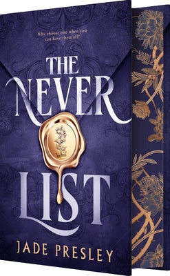 Book cover of The Never List (Deluxe Limited Edition) by Presley, Jade