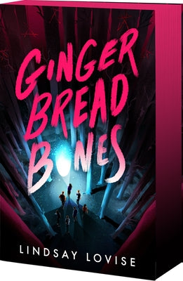Gingerbread Bones: An Epic Paranormal Survival Horror Romance by Lovise, Lindsay book cover