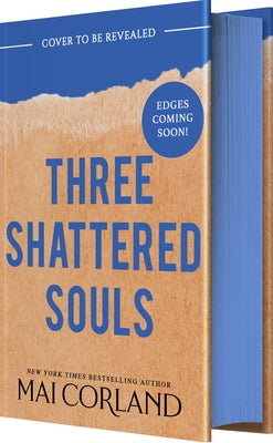 Book cover of Three Shattered Souls: An Epic Assassin Romantic Fantasy by Corland, Mai