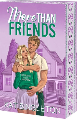 Book cover of More Than Friends by Singleton, Kat