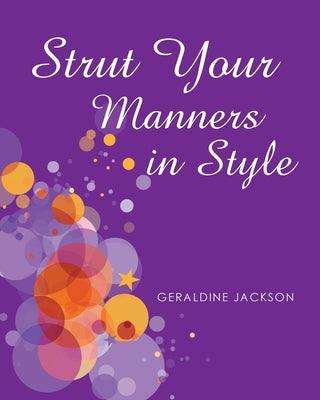 Strut Your Manners in Style by Geraldine Jackson book cover