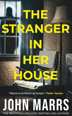 The Stranger in Her House by John Marrs book cover