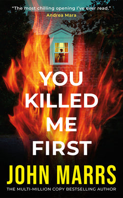 Book cover of You Killed Me First by Marrs, John