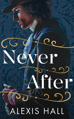 Book cover of Never After by Hall, Alexis