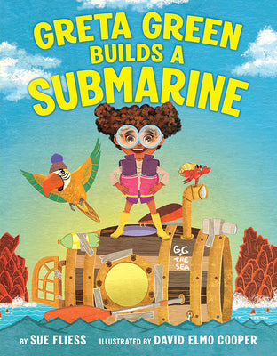 Book cover of Greta Green Builds a Submarine by Fliess, Sue