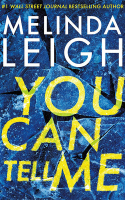 You Can Tell Me by Leigh, Melinda book cover
