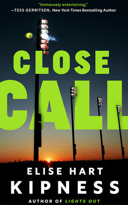 Book cover of Close Call by Kipness, Elise Hart