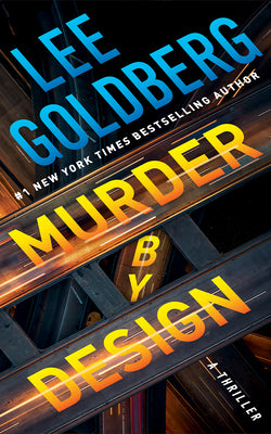 Murder by Design: A Thriller by Goldberg, Lee book cover