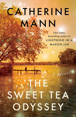 The Sweet Tea Odyssey by Catherine Mann book cover
