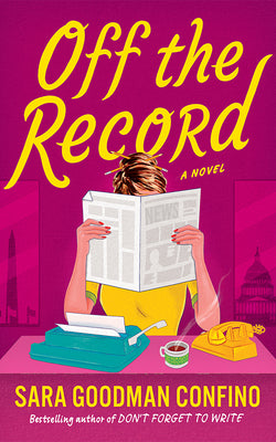 Off the Record by Goodman Confino, Sara book cover