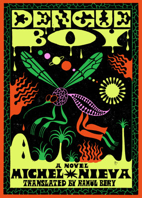 Dengue Boy by Michel Nieva book cover
