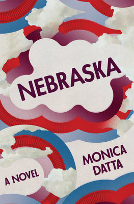 Nebraska by Datta, Monica book cover