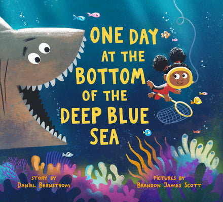 One Day at the Bottom of the Deep Blue Sea by Daniel Bernstrom book cover