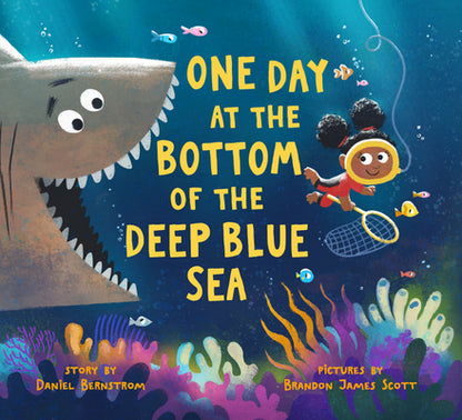 One Day at the Bottom of the Deep Blue Sea by Daniel Bernstrom book cover