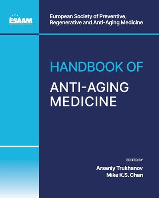 Handbook of Anti-Aging Medicine by Mike Ks Chan book cover