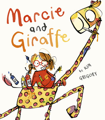 Book cover of Marcie and Giraffe by Gregory, Kim