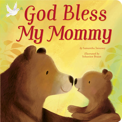 God Bless My Mommy by Samantha Sweeney book cover